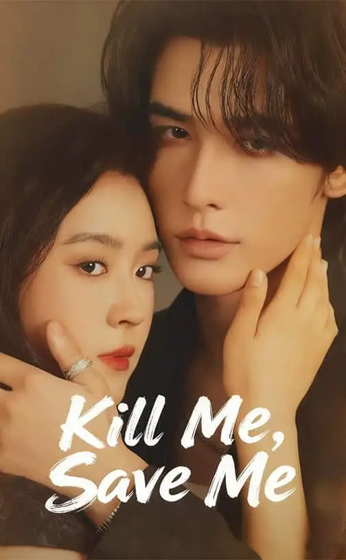 （Dubbed）Kill Me, Save Me poster