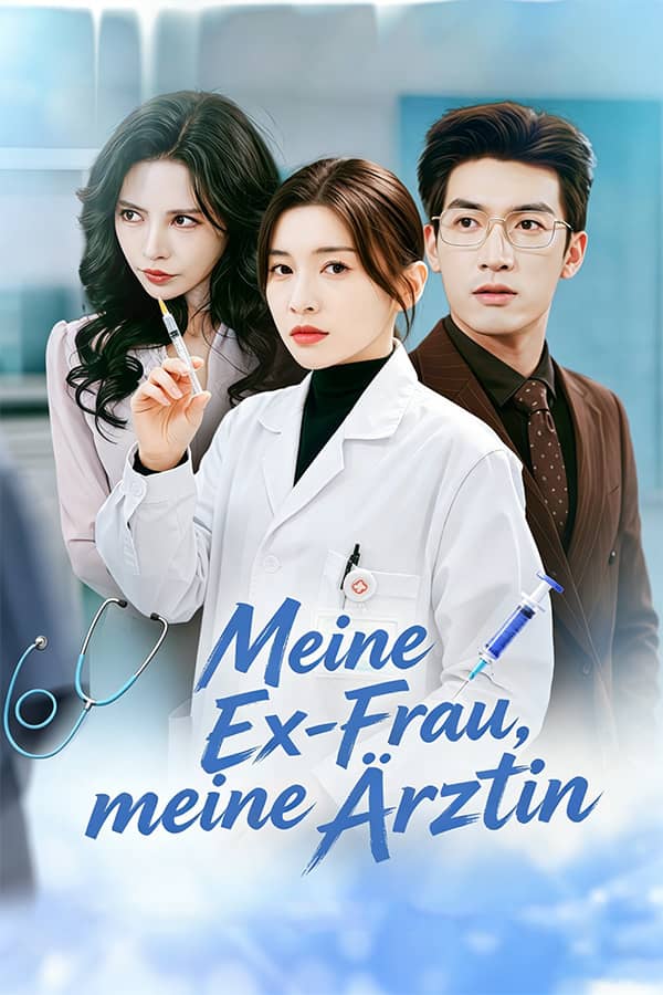 Meine Ex-Frau, mein Arzt