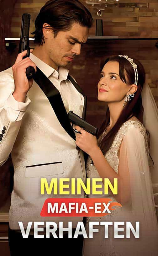 Meinen Mafia-Ex verhaften
