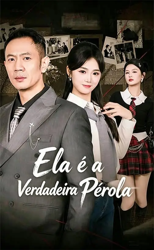 Ela é a Verdadeira Pérola 海报