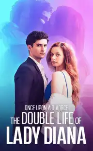Once Upon a Divorce The Double Life of Lady Diana — Episode 9