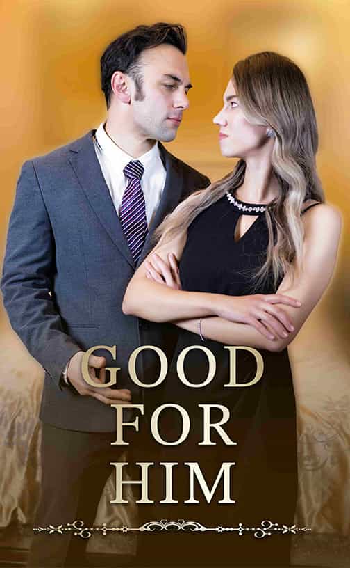 Good For Him — Episode 8