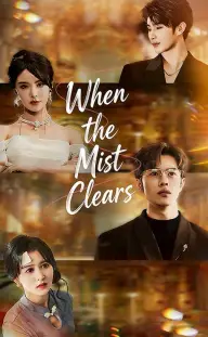 When the Mist Clears — Episode 10