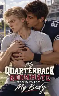 My Quarterback Roommate Wants to Tame My Body — Episode 6