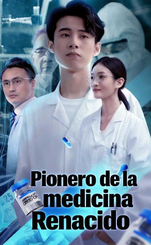 Pionero de la medicina: Renacido