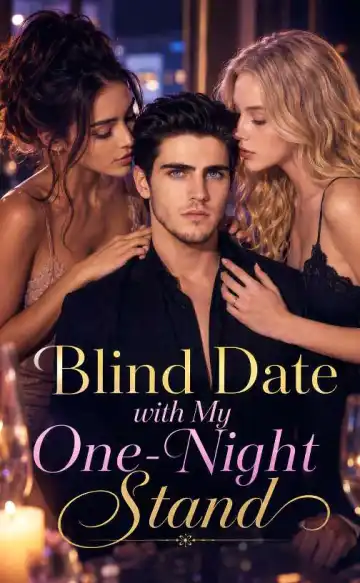 Blind Date with My One-Night Stand