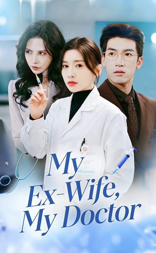 (Dubbed)My Ex-Wife, My Doctor — Episode 9