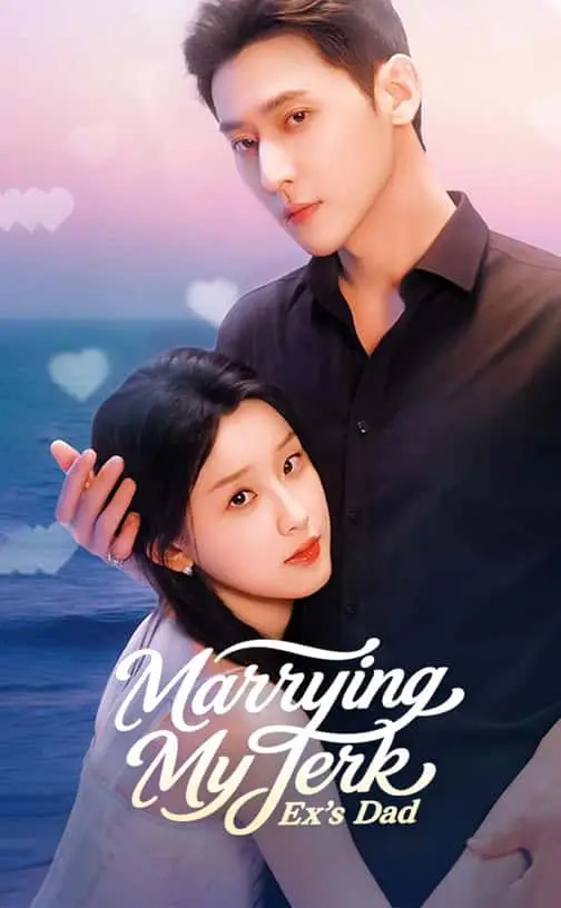 （Dubbed）Marrying My Jerk Ex's Dad poster