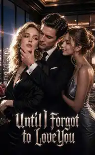Until I Forgot to Love You — Episode 5