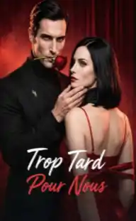 （Doublage）Trop Tard Pour Nous — Épisode 12