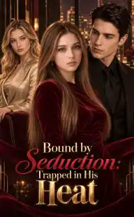 Bound by Seduction: Trapped in His Heat — Episode 5