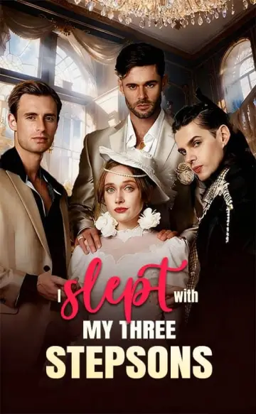 I Slept with My Three  Stepsons
