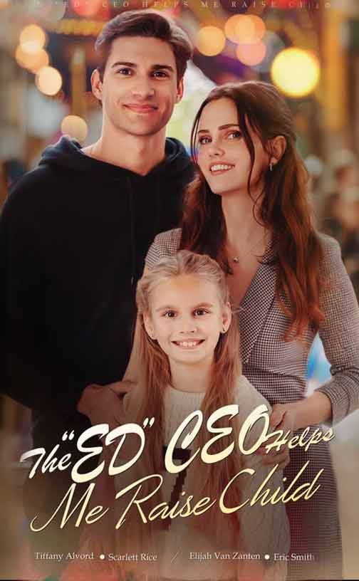 The "ED" CEO Helps Me Raise Child — Episode 9