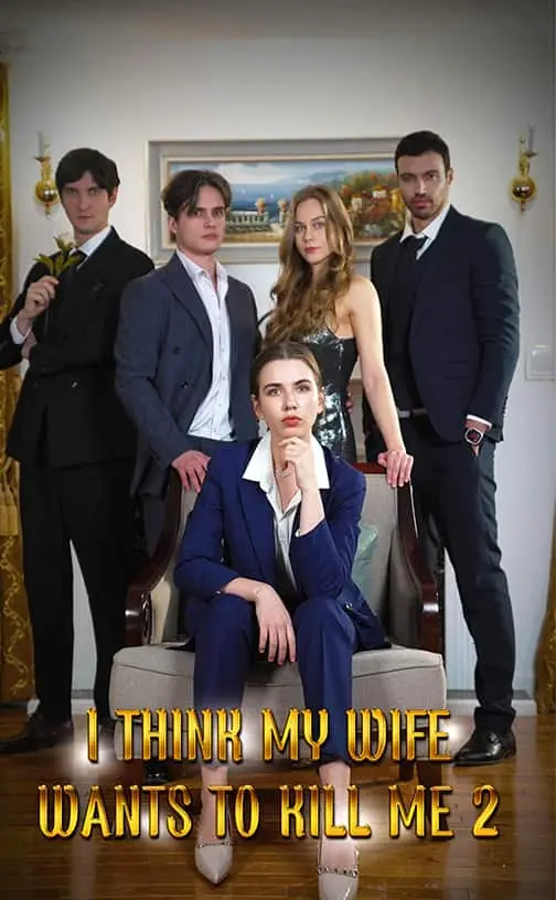 I Think My Wife Wants To Kill Me 2 poster