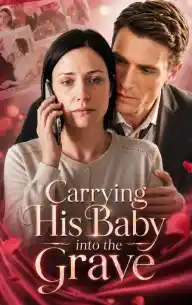 Carrying His Baby into the Grave — Episode 9