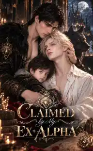 Claimed by My Ex-Alpha — Episode 7