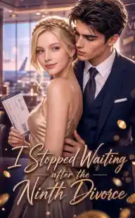 I Stopped Waiting after the Ninth Divorce — Episode 10