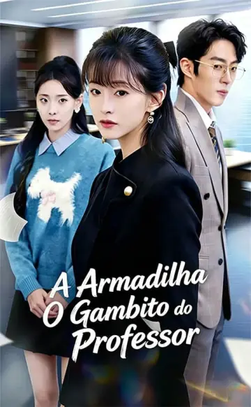 A Armadilha: O Gambito do Professor