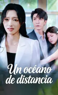 Un océano de distancia — Episodio 8