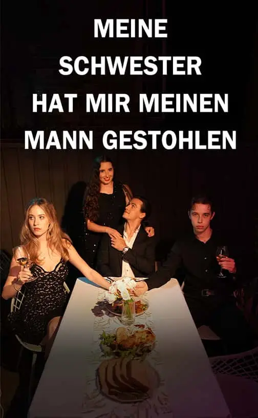 Meine Schwester hat meinen Mann gestohlen Poster