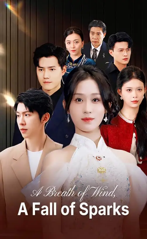 A Breath of Wind, A Fall of Sparks poster