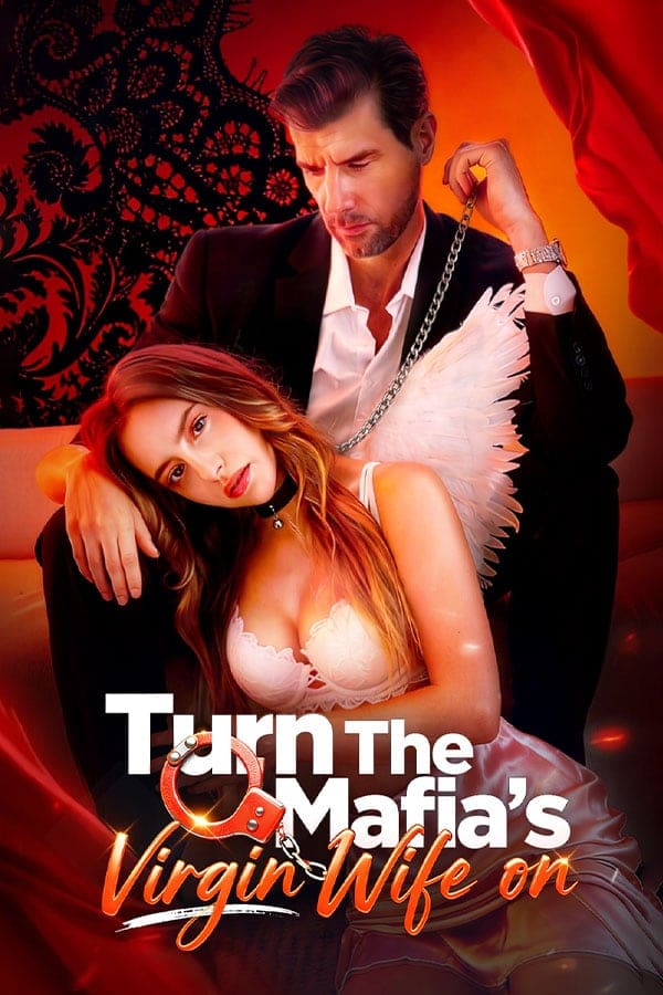 Turn The Mafia’s Virgin Wife On