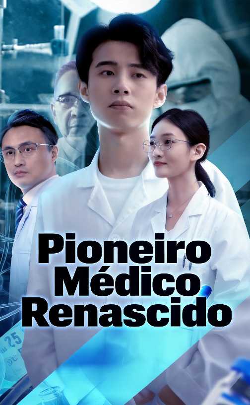 Pioneiro Médico: Renascido