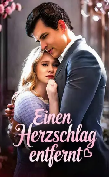 Einen Herzschlag entfernt