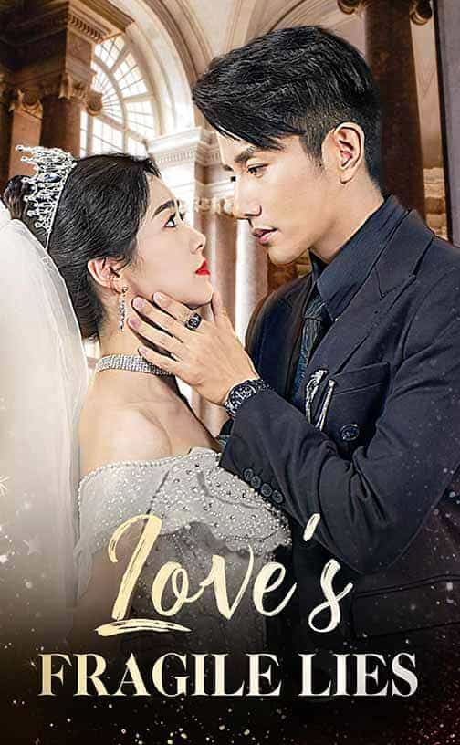 （Dubbed）Love's Fragile Lies