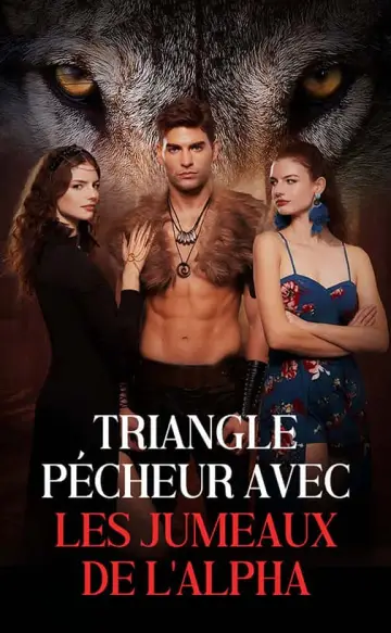 Triangle pécheur avec les jumeaux d'Alpha