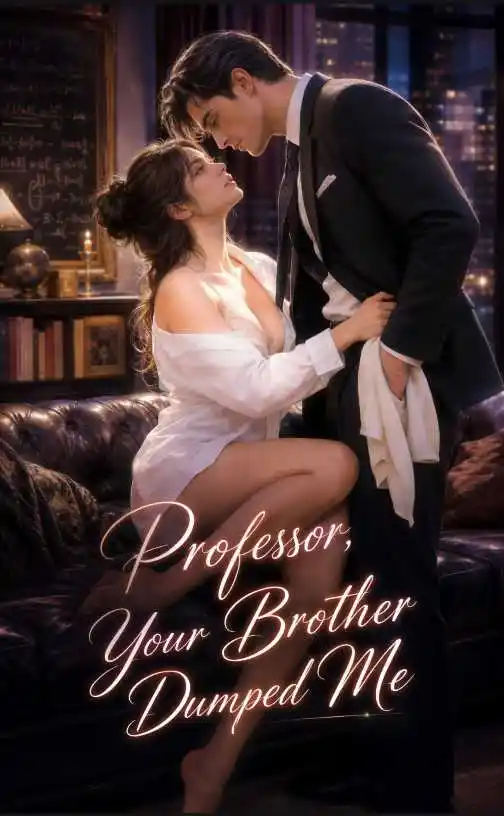 Professor, Your Brother Dumped Me poster