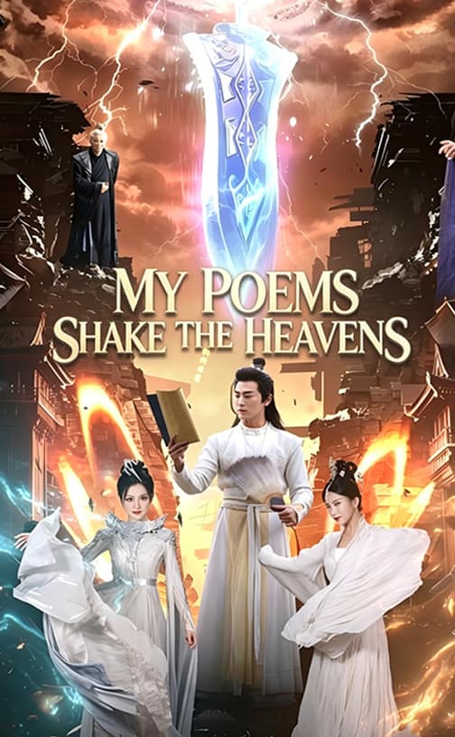 My Poems Shake the Heavens — Episode 5
