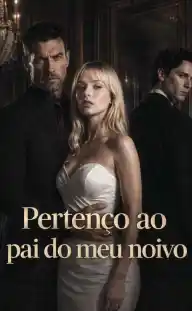 (Dublado)Pertenço ao pai do meu noivo — Episódio 7
