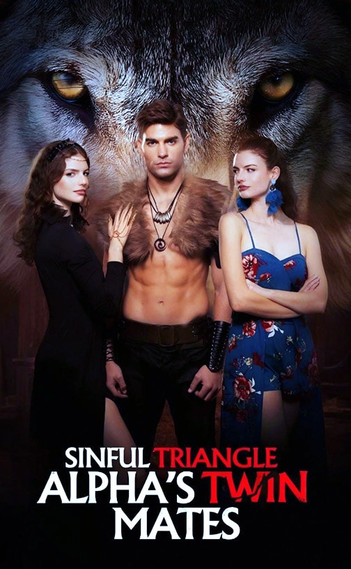 Sinful Triangle With Alpha's Twin Mates — Episode 9