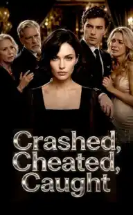 Crashed, Cheated, Caught — Episode 7