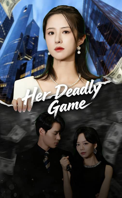 Her Deadly Game — Episode 11