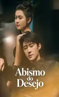 Abismo do Desejo — Episódio 10
