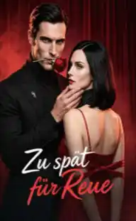 (Gedubbt）Zu spät für Reue — Episode 12