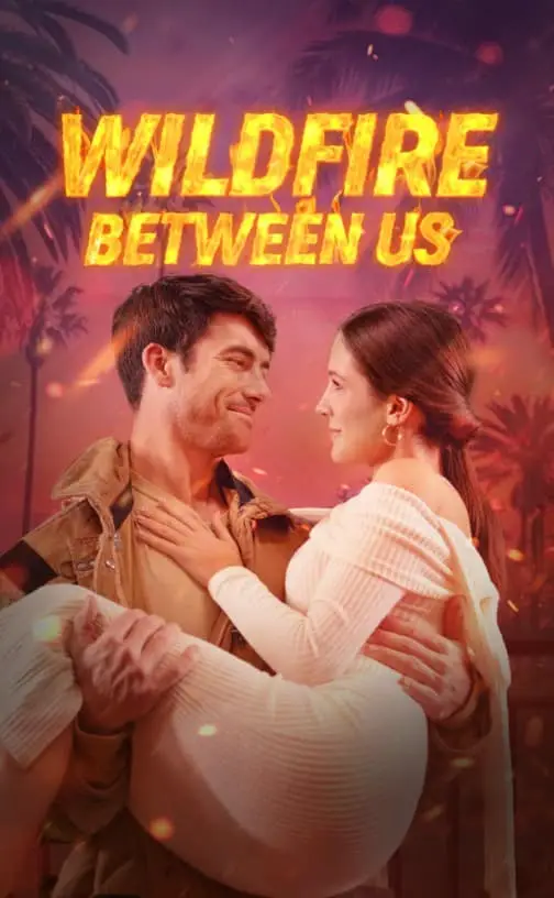 Wildfire Between Us poster