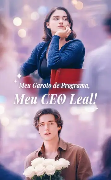 Meu Garoto de Programa, Meu CEO Leal