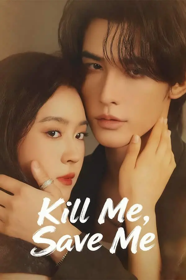 Kill Me, Save Me poster