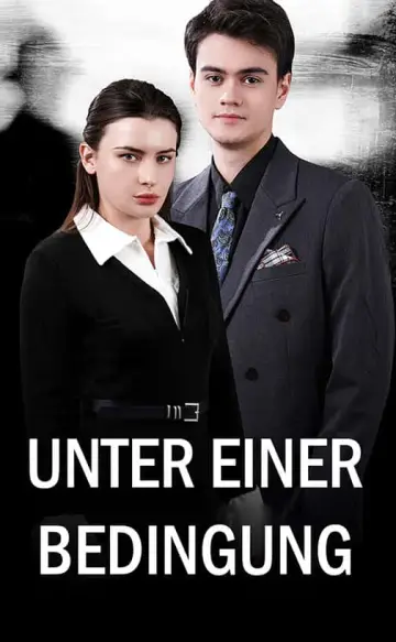 Unter einer Bedingung