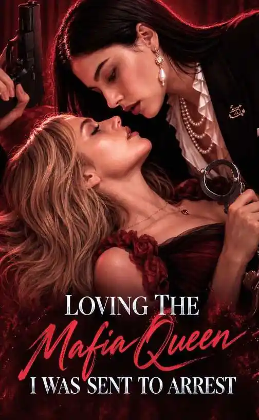 Loving The Mafia Queen I Was Sent to Arrest poster
