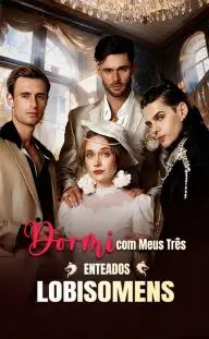 Dormi com Meus Três Enteados Lobisomens — Episódio 7